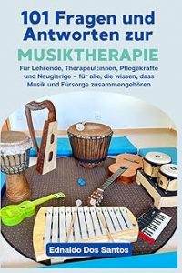 Cover des Fachbuchs 101 Fragen und Antworten zur Musiktherapie